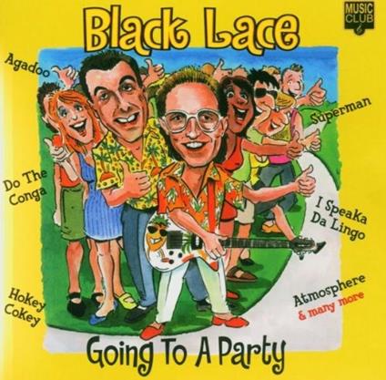 Going To A Party - CD Audio di Black Lace