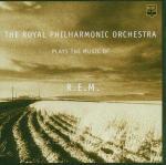 Plays the Music of REM - CD Audio di Royal Philharmonic Orchestra