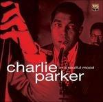 In a Soulful Mood - CD Audio di Charlie Parker