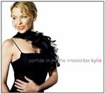 Confide in Me. The Irresistible Kylie
