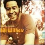 Ain't No Sunshine. The Best of Bill Withers