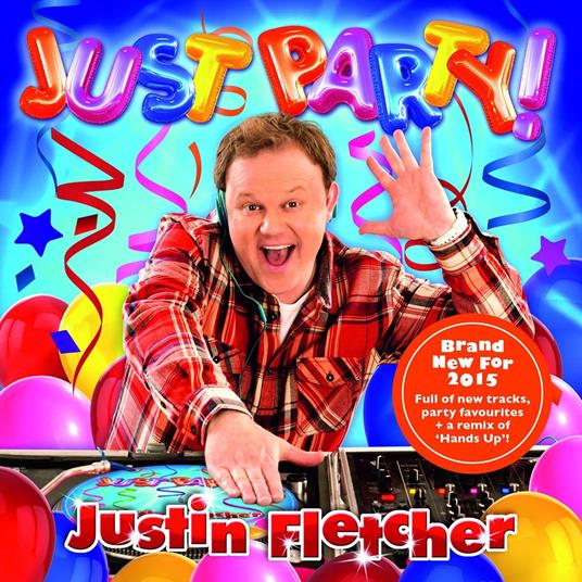 Just Party - CD Audio di Justin Fletcher