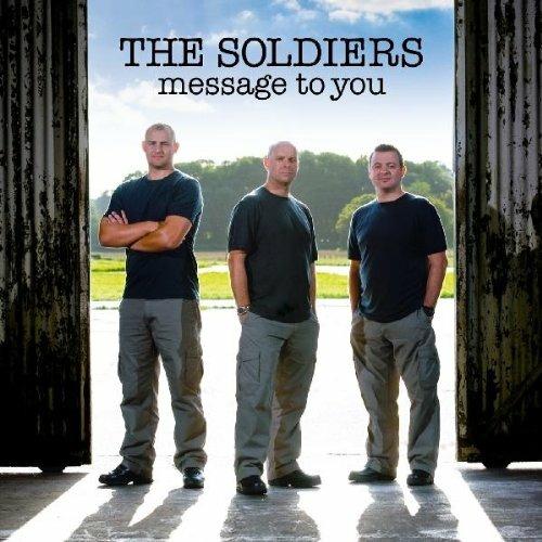 Message To You - CD Audio di Soldiers