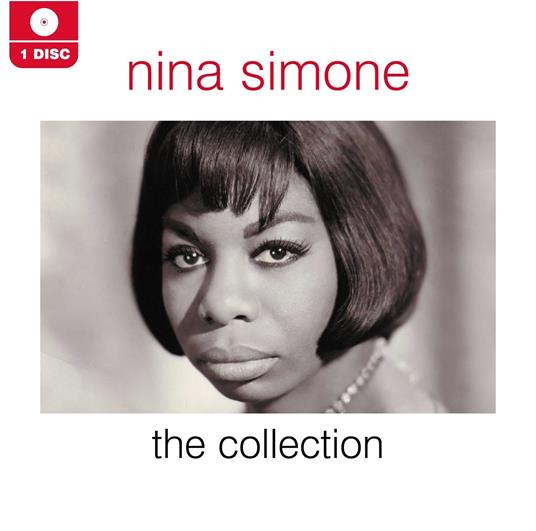 Nina Simone - Nina Simone - The Collection - CD Audio di Nina Simone