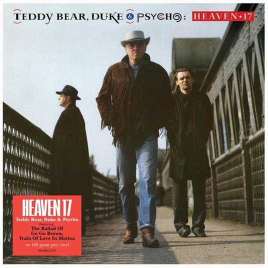 Teddy Bear, Duke and Psycho - Vinile LP di Heaven 17