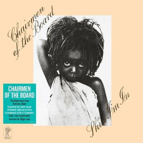 Skin I'm in - Vinile LP di Chairmen of the Board