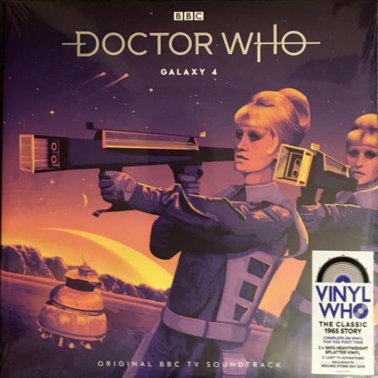 Doctor Who: Galaxy 4 (Original Bbc Tv Soundtrack) - Vinile LP