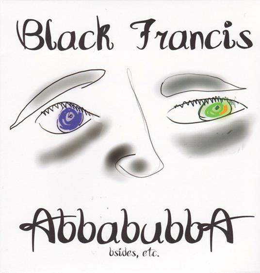 Abbabubba - Vinile LP di Francis Black