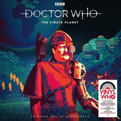 Doctor Who - The Pirate Planet - Vinile LP di Doctor Who
