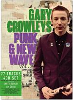 Gary Crowley's Punk & New Wave 2