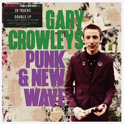 Gary Crowley's Punk & New Wave 2 - Vinile LP