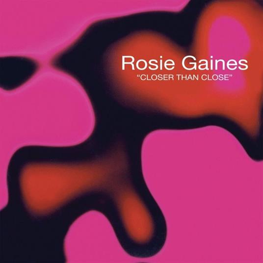 Closer Than Close - Vinile LP di Rosie Gaines