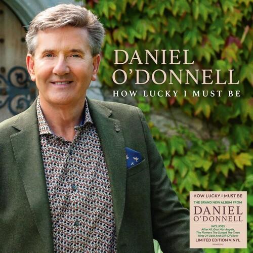 How Lucky I Must Be - Vinile LP di Daniel O'Donnell