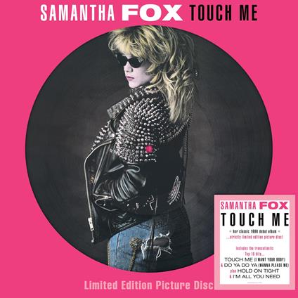 Touch Me (Picture Disc) - Vinile LP di Samantha Fox