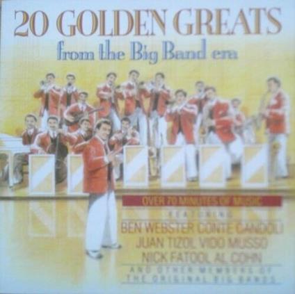 20 Golden Greats from the Big Band Era - CD Audio di Ben Webster