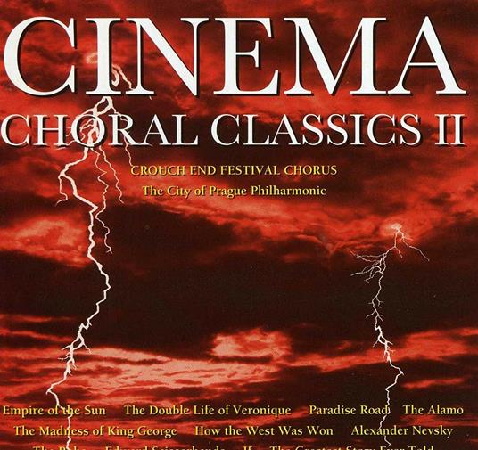 Cinema Choral Classics II (Colonna sonora) - CD Audio