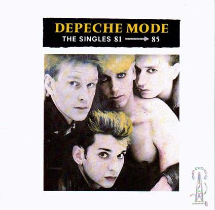 The Singles 81-85 - CD Audio di Depeche Mode
