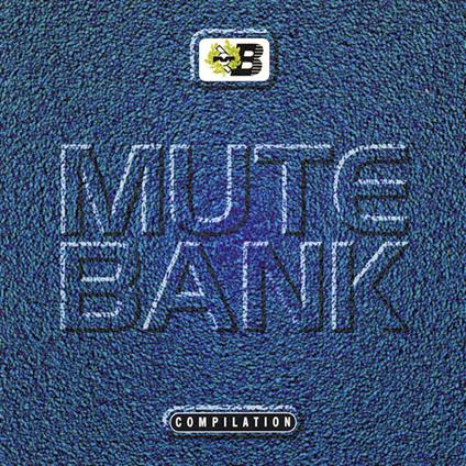 Mute Bank Compilation - CD Audio