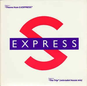 Theme From S Express - the Trip - Vinile LP di S'Express