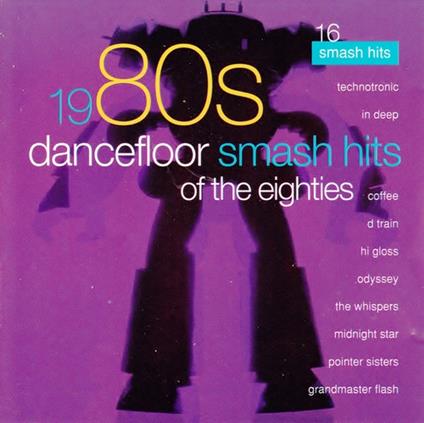 Hits Of The 80S. Dancefloor - CD Audio