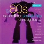 Hits Of The 80S. Dancefloor