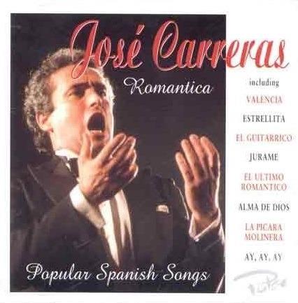 Romantica: Popular spanish songs - CD Audio di José Carreras