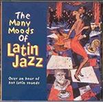 Many Moods Of Latin Jazz