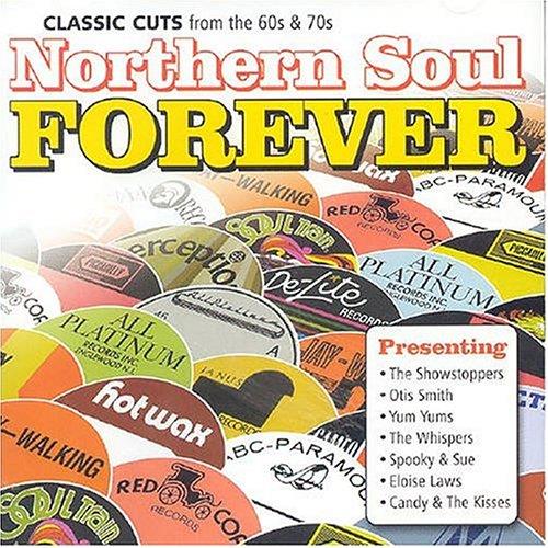 Northern Soul Forever: Classic Cuts From The 60s & 70s - CD Audio