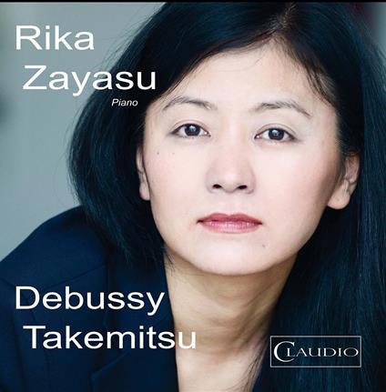 Debussy-Takemitsu - CD Audio di Claude Debussy,Toru Takemitsu,Rika Zayasu