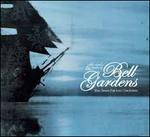 Slow Dawns for Lost Conclusions - Vinile LP di Bell Gardens