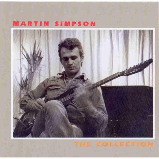 Collection - CD Audio di Martin Simpson