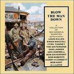 Blow the Man Down - CD Audio