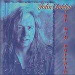 The Big Buffalo - CD Audio di John Fiddler