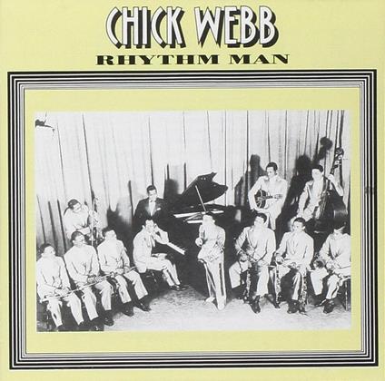Rhythm Man 1931-1934 - CD Audio di Chick Webb