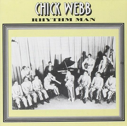 Rhythm Man 1931-1934 - CD Audio di Chick Webb
