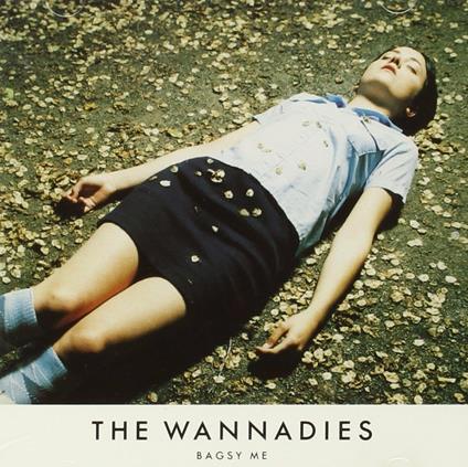 Bagsy me - CD Audio di Wannadies