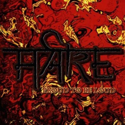 Proud To Be Loud - CD Audio di Hare