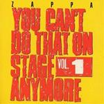 You Can't Do That on Stage Anymore vol.1