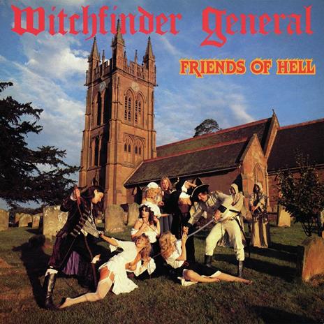 Friends Of Hell (Clear and Red-Orange-White Splatter Edition) - Vinile LP di Witchfinder General