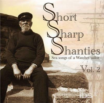 Short Sharp Shanties vol.2 - CD Audio