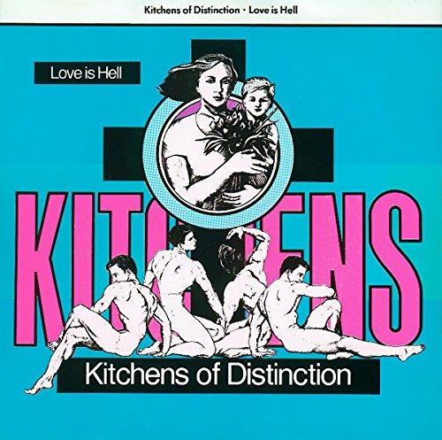 Love Is Hell - Vinile LP di Kitchens of Distinction