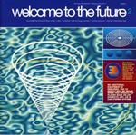 Welcome to the Future 2