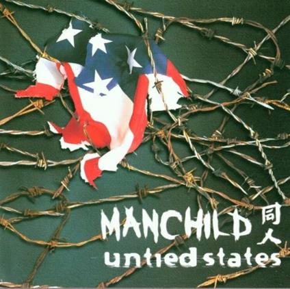 Untied States - CD Audio di Manchild