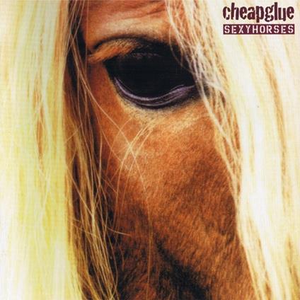 Sexy Horses - CD Audio di Cheapglue