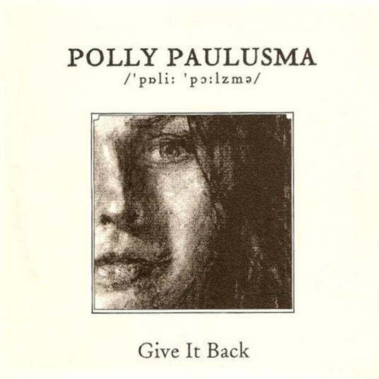 Give It Back - CD Audio Singolo di Polly Paulusma