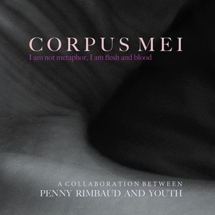 Corpus Mei - Vinile LP di Penny Rimbaud