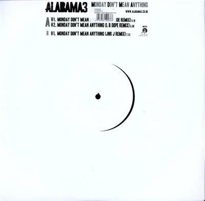 Monday Don't Mean Anything. Remixes - Vinile LP di Alabama 3