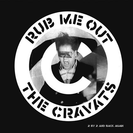 Rub Me Out - CD Audio di Cravats
