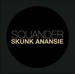 Squander - CD Audio Singolo di Skunk Anansie