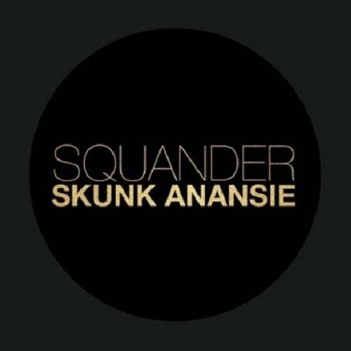 Squander - CD Audio di Skunk Anansie